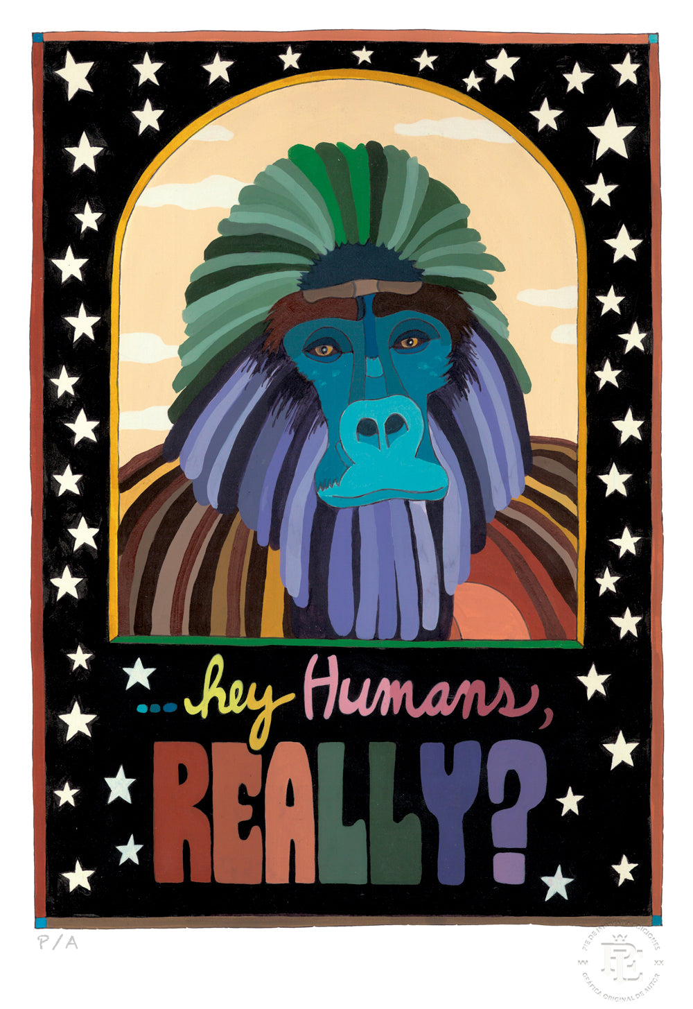 Hey Human Really - 33 x 48 cm