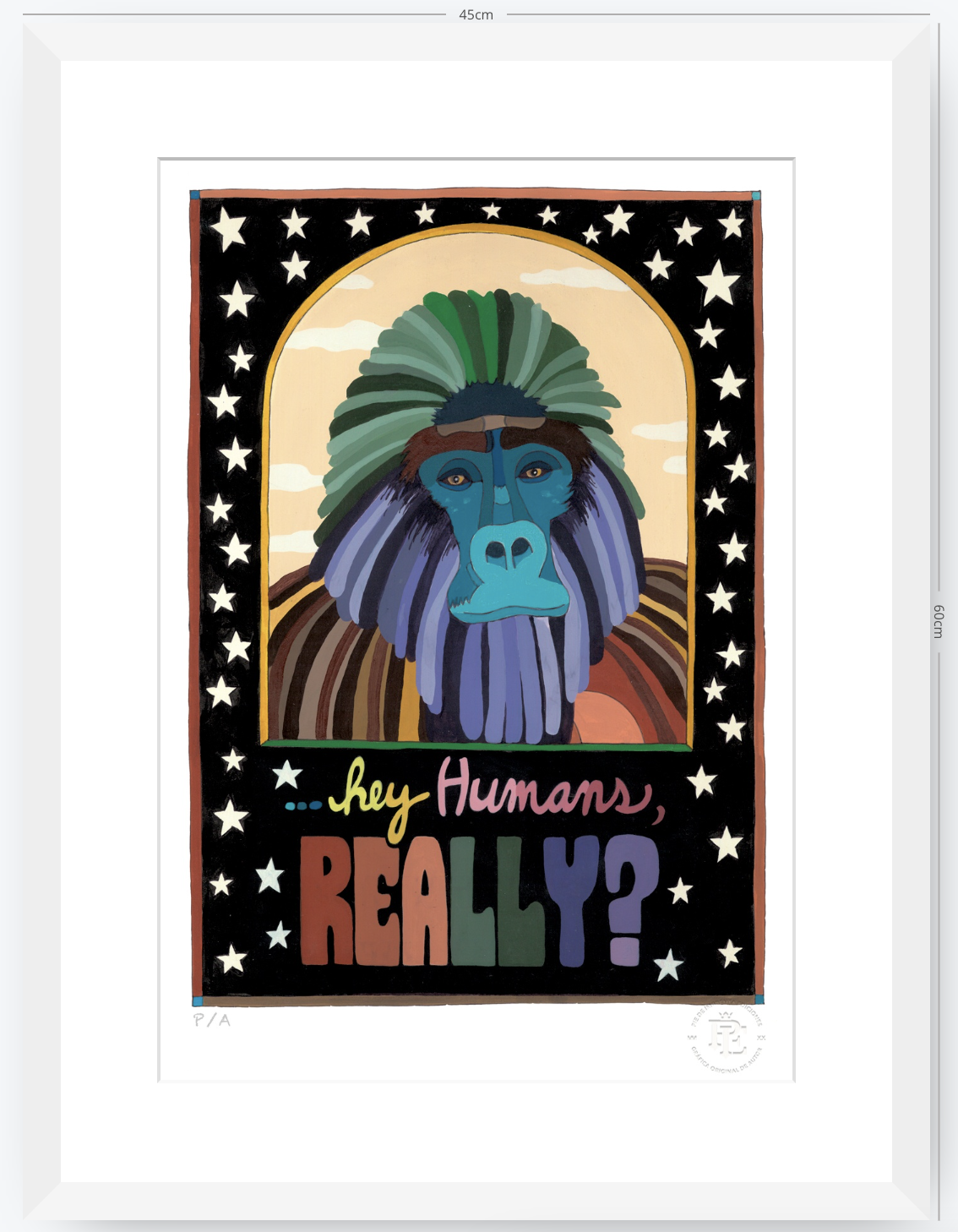Hey Human Really - 33 x 48 cm